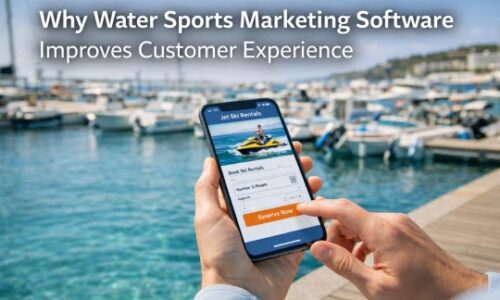 Why Water Sports Marketing Software Improves Customer Experience